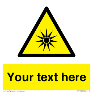 Custom Optical Radiation Sign